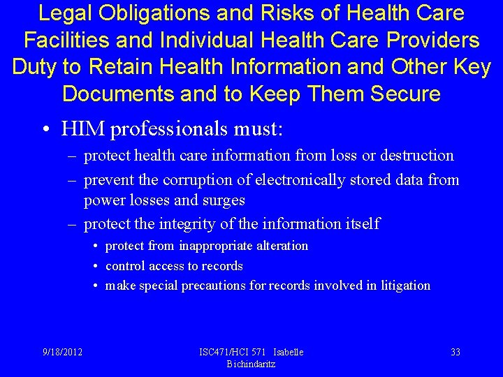 Legal Obligations and Risks of Health Care Facilities and Individual Health Care Providers Duty