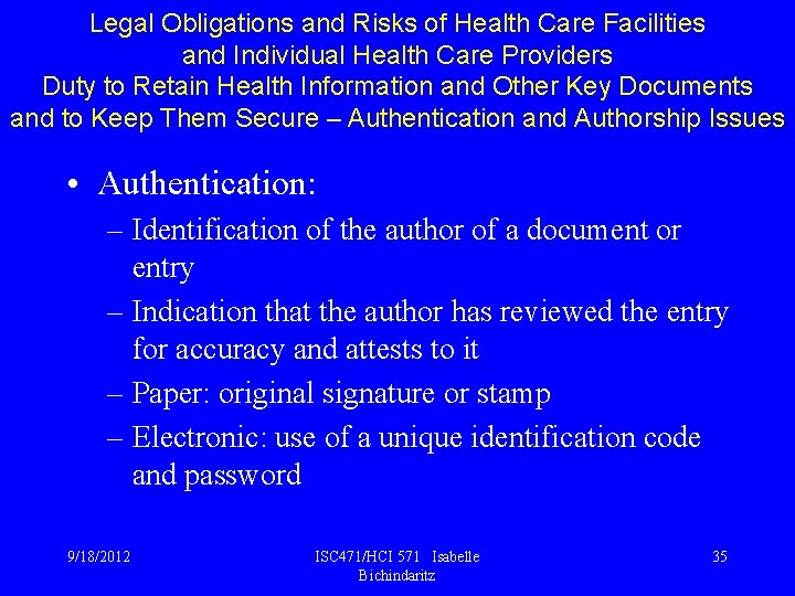 Legal Obligations and Risks of Health Care Facilities and Individual Health Care Providers Duty