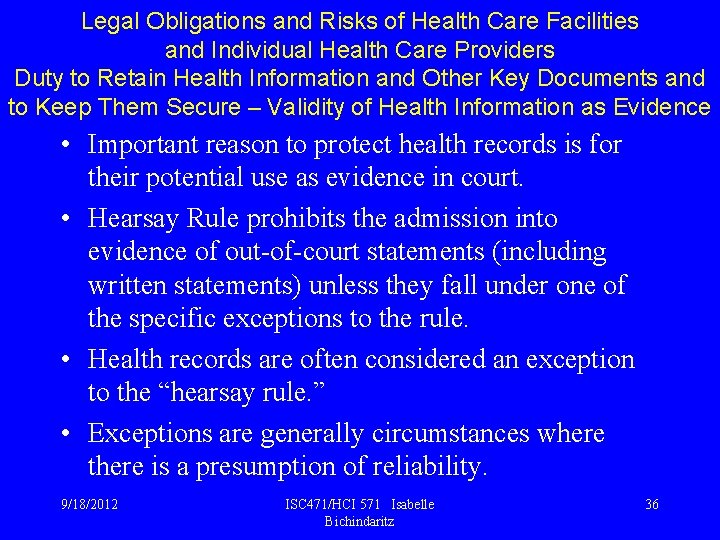 Legal Obligations and Risks of Health Care Facilities and Individual Health Care Providers Duty