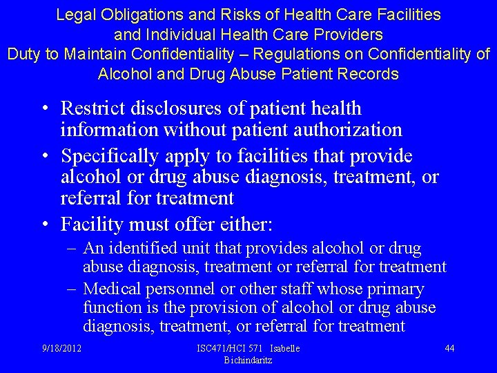 Legal Obligations and Risks of Health Care Facilities and Individual Health Care Providers Duty