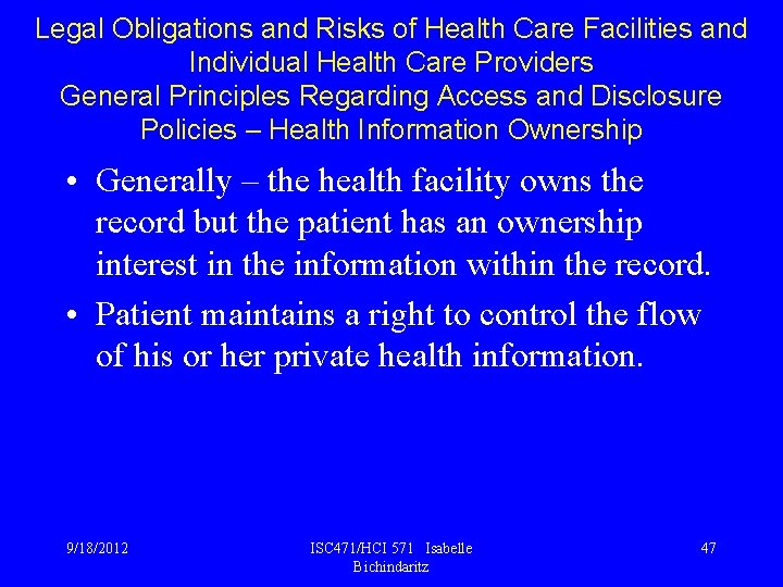 Legal Obligations and Risks of Health Care Facilities and Individual Health Care Providers General