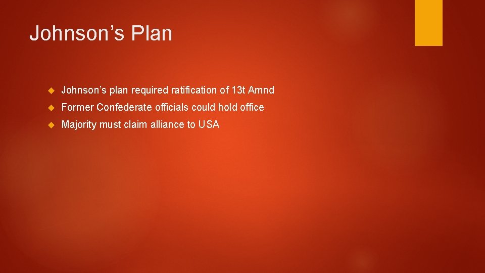 Plans for Reconstruction Lincolns plan Lincoln knew war