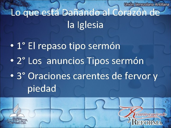 Lo que está Dañando al Corazón de la Iglesia • 1° El repaso tipo