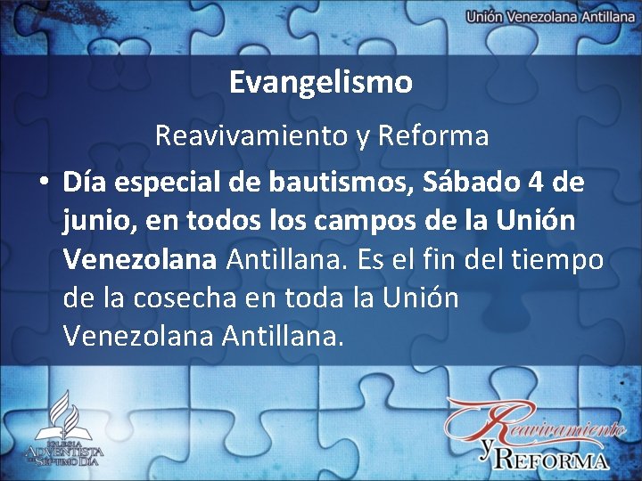 Evangelismo Reavivamiento y Reforma • Día especial de bautismos, Sábado 4 de junio, en