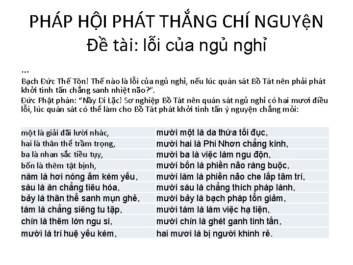 PHÁP HỘI PHÁT THẮNG CHÍ NGUYệN Đề tài: lỗi của ngủ nghỉ … Bạch