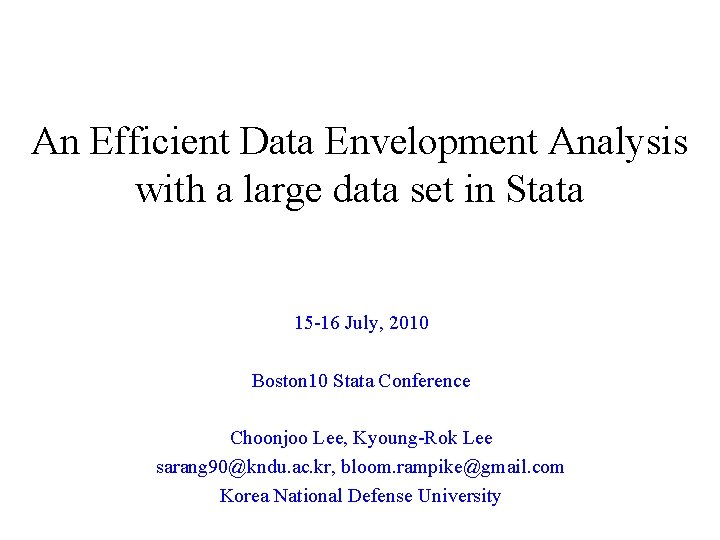 An Efficient Data Envelopment Analysis with a large data set in Stata 15 -16