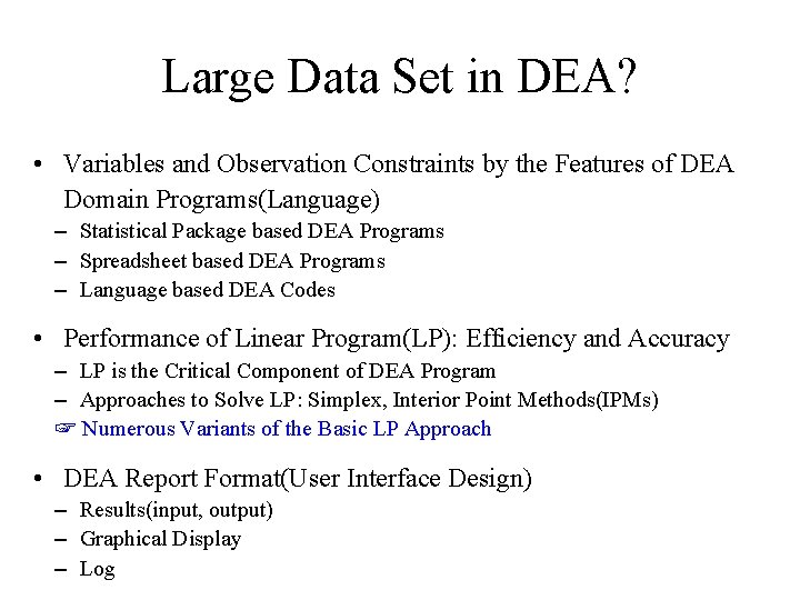 Large Data Set in DEA? • Variables and Observation Constraints by the Features of