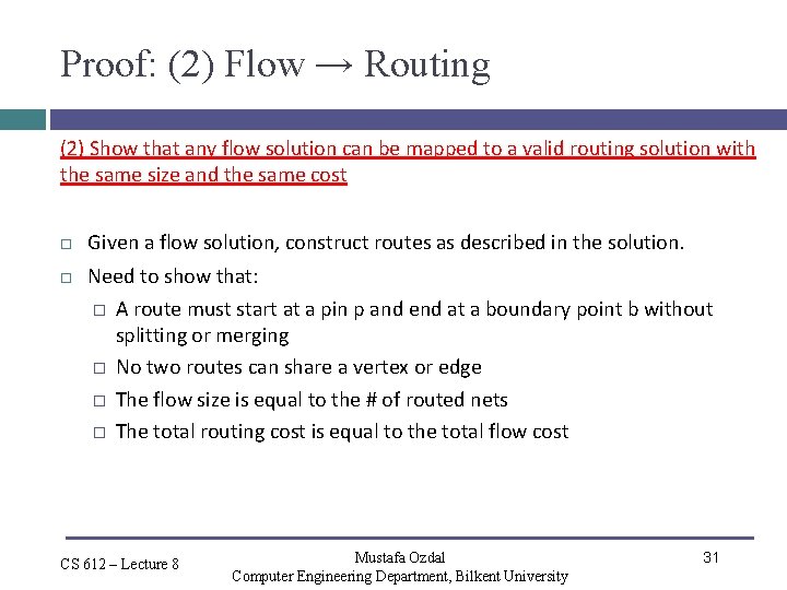 Proof: (2) Flow → Routing (2) Show that any flow solution can be mapped