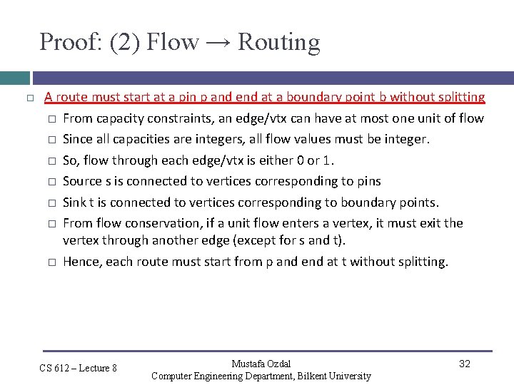 Proof: (2) Flow → Routing A route must start at a pin p and