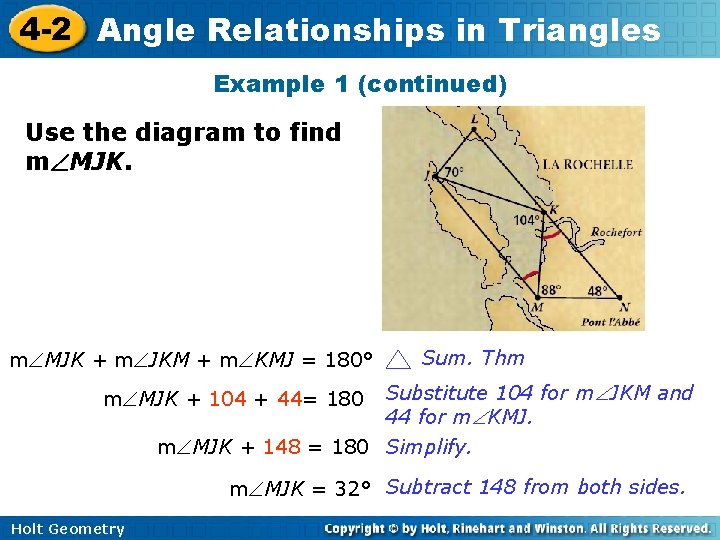 4 -2 Angle Relationships in Triangles Example 1 (continued) Use the diagram to find