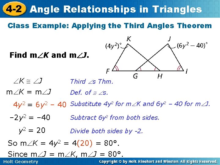4 -2 Angle Relationships in Triangles Class Example: Applying the Third Angles Theorem Find