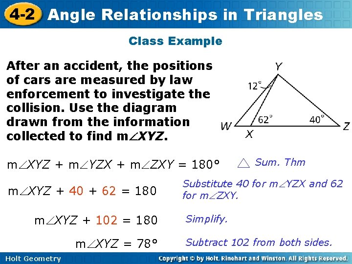 4 -2 Angle Relationships in Triangles Class Example After an accident, the positions of