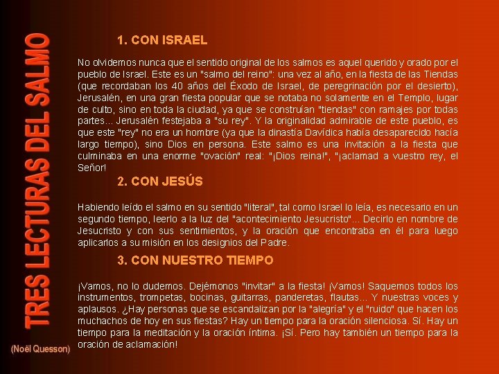 1. CON ISRAEL No olvidemos nunca que el sentido original de los salmos es