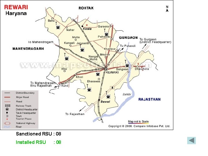 Sanctioned RSU : 08 Installed RSU : 08 