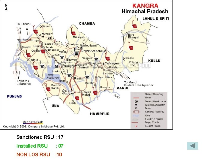 Sanctioned RSU : 17 Installed RSU : 07 NON LOS RSU : 10 