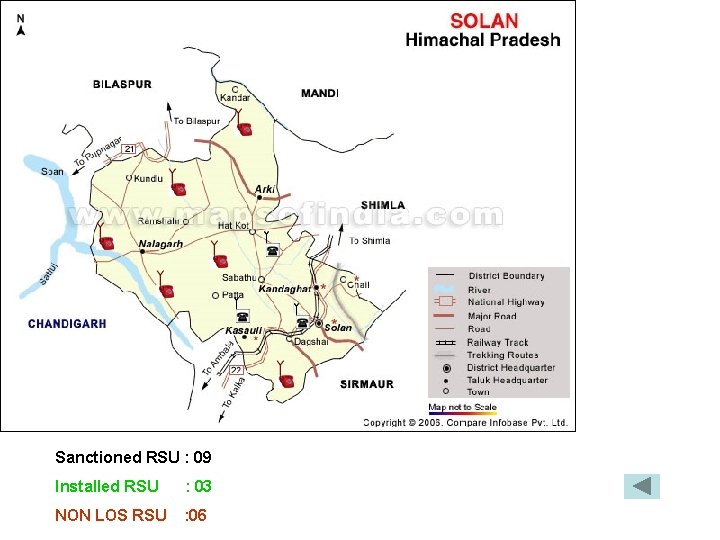 Sanctioned RSU : 09 Installed RSU : 03 NON LOS RSU : 06 