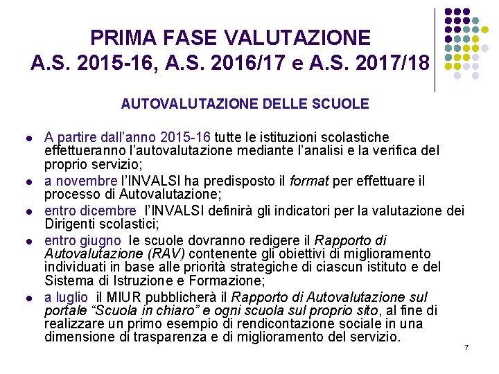 PRIMA FASE VALUTAZIONE A. S. 2015 -16, A. S. 2016/17 e A. S. 2017/18