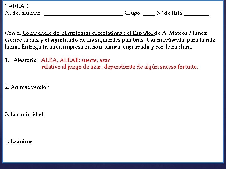 TAREA 3 N. del alumno : ______________ Grupo : ____ N° de lista: _____