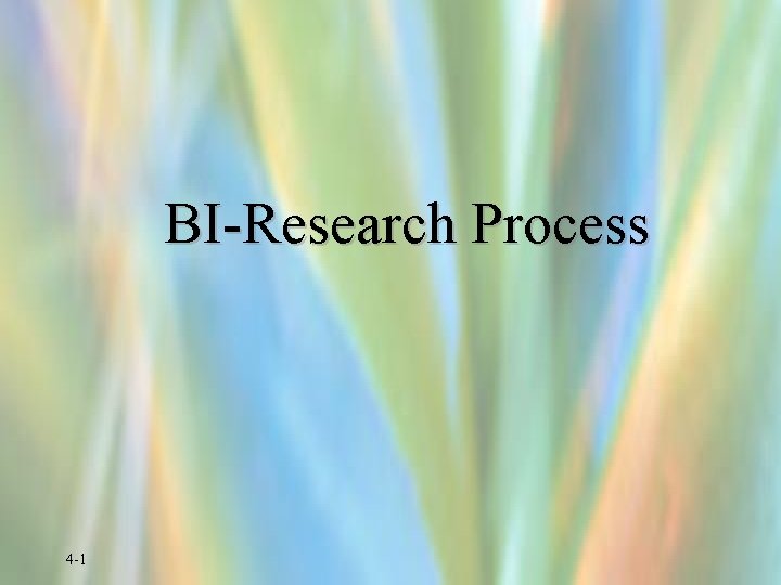 BI-Research Process 4 -1 