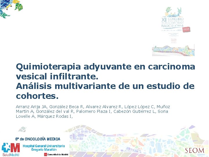 Quimioterapia adyuvante en carcinoma vesical infiltrante. Análisis multivariante de un estudio de cohortes. Arranz