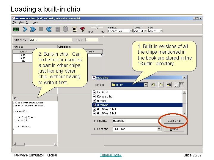 Loading a built-in chip 1. Built-in versions of all the chips mentioned in the