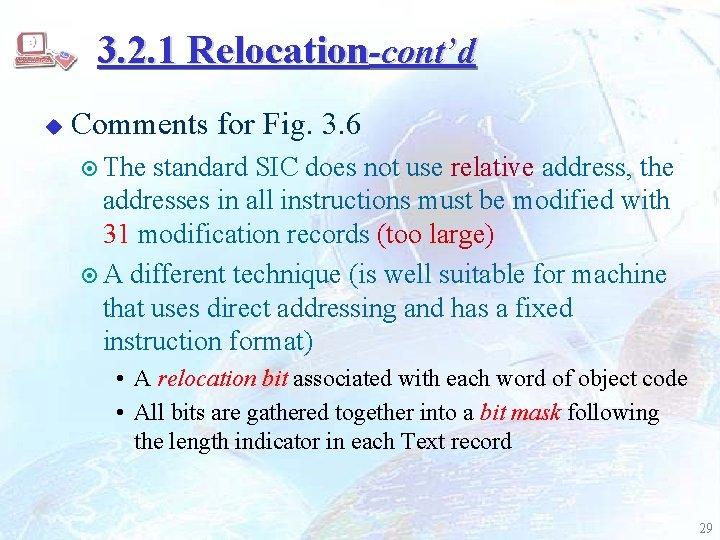 3. 2. 1 Relocation-cont’d u Comments for Fig. 3. 6 ¤ The standard SIC