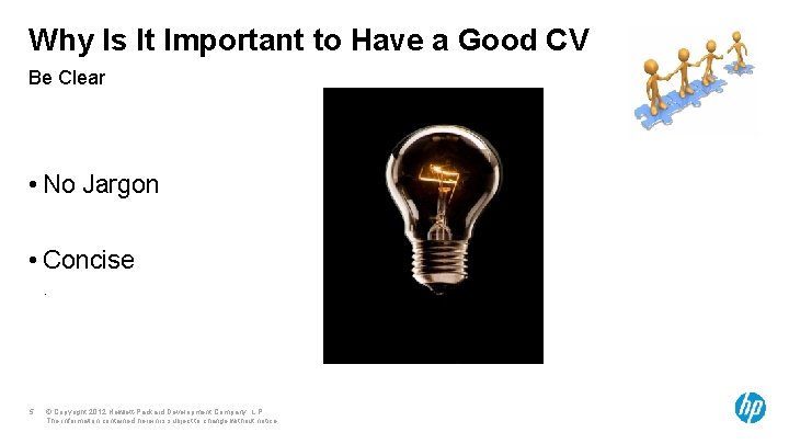 Why Is It Important to Have a Good CV Be Clear • No Jargon