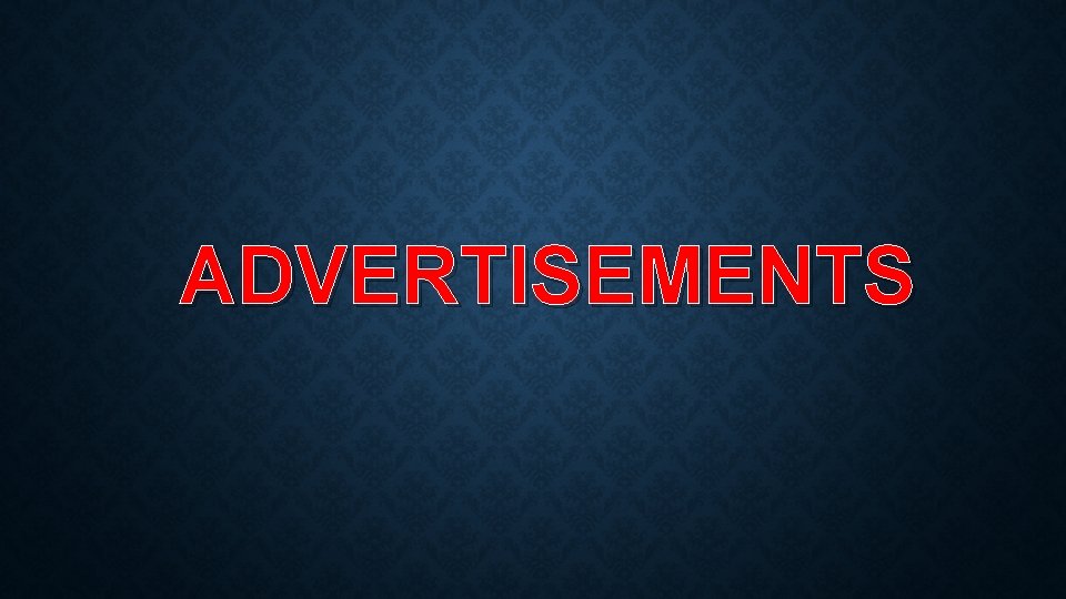 ADVERTISEMENTS 