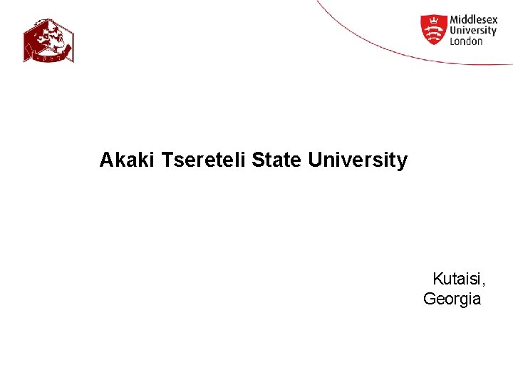 Akaki Tsereteli State University Kutaisi, Georgia 