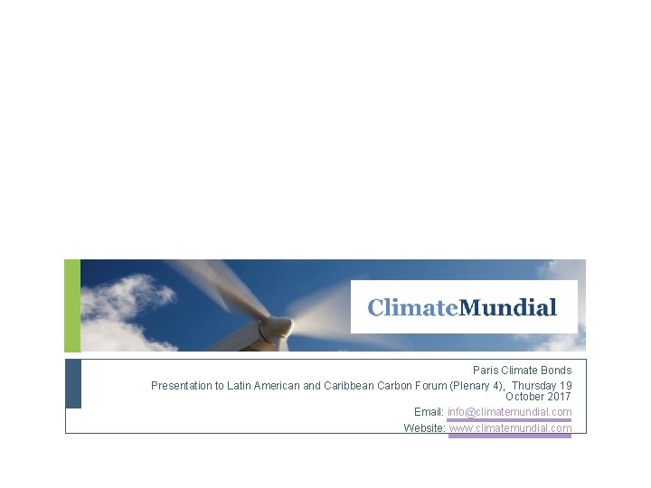 Paris Climate Bonds Presentation to Latin American and