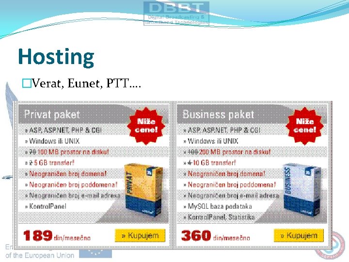 Hosting �Verat, Eunet, PTT…. 