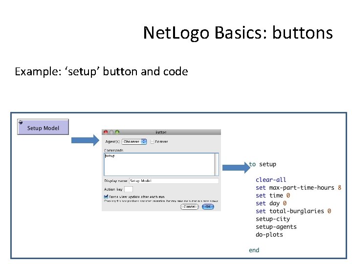 Net. Logo Basics: buttons Example: ‘setup’ button and code 