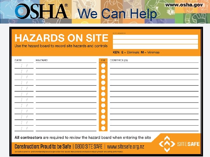 We Can Help www. osha. gov 