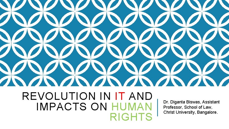 REVOLUTION IN IT AND IMPACTS ON HUMAN RIGHTS