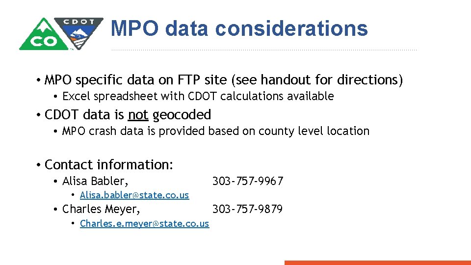 MPO data considerations • MPO specific data on FTP site (see handout for directions)