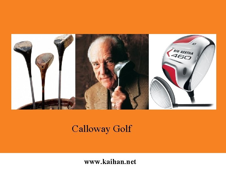 Calloway Golf www. kaihan. net 