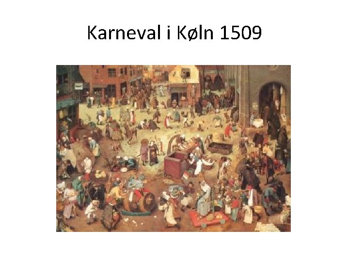 Karneval i Køln 1509 