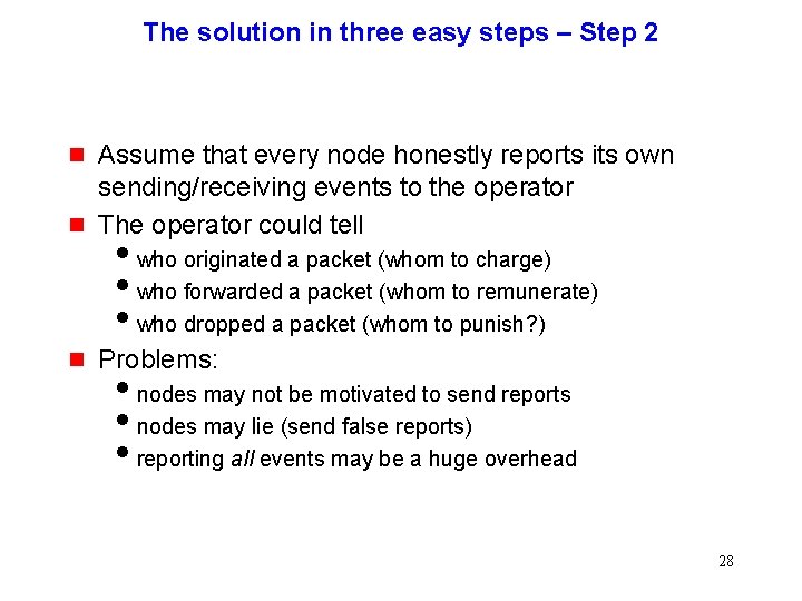 The solution in three easy steps – Step 2 g Assume that every node