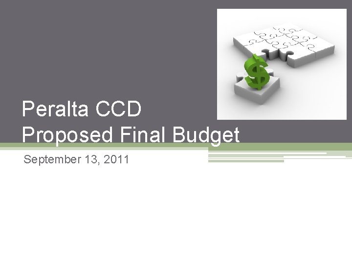 Peralta CCD Proposed Final Budget September 13, 2011 