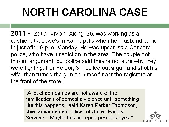 NORTH CAROLINA CASE 2011 - Zoua "Vivian" Xiong, 25, was working as a cashier NORTH CAROLINA CASE 2011 - Zoua "Vivian" Xiong, 25, was working as a cashier