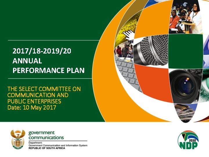 2017/18 -2019/20 ANNUAL PERFORMANCE PLAN THE SELECT COMMITTEE ON COMMUNICATION AND PUBLIC ENTERPRISES Date: