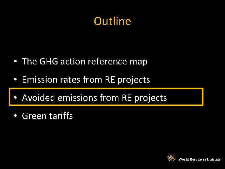 Outline • The GHG action reference map • Emission rates from RE projects •