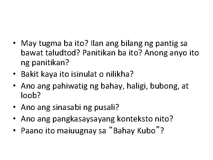  • May tugma ba ito? Ilan ang bilang ng pantig sa bawat taludtod?