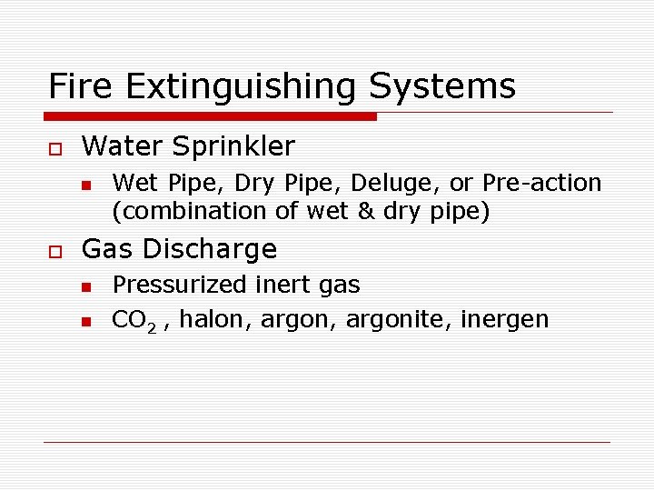 Fire Extinguishing Systems Water Sprinkler Wet Pipe, Dry Pipe, Deluge, or Pre-action (combination of
