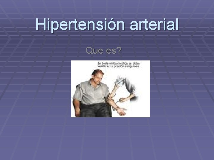 Hipertensión arterial Que es? 