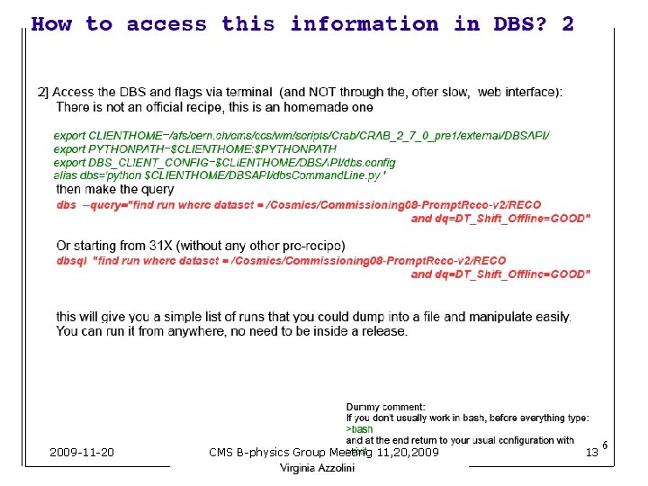 2009 -11 -20 CMS B-physics Group Meeting 11, 2009 13 2009 -11 -20 CMS B-physics Group Meeting 11, 2009 13