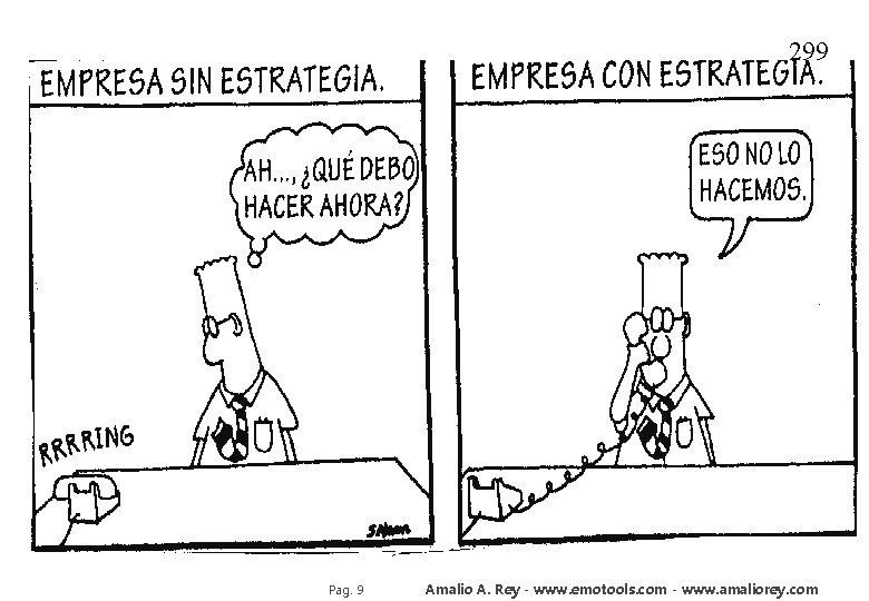 299 Pag. 9 Amalio A. Rey - www. emotools. com - www. amaliorey. com
