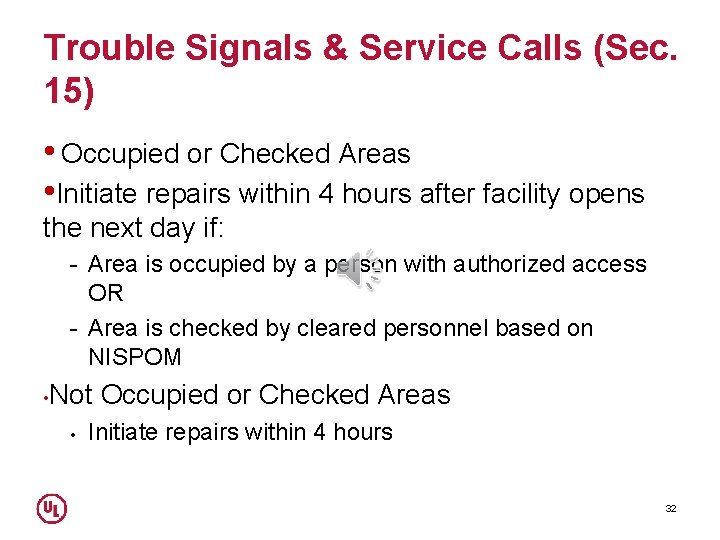 Trouble Signals & Service Calls (Sec. 15) • Occupied or Checked Areas • Initiate