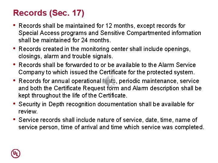 Records (Sec. 17) • • • Records shall be maintained for 12 months, except