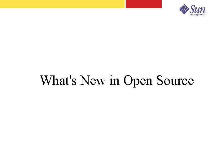 What's New in Open Source 